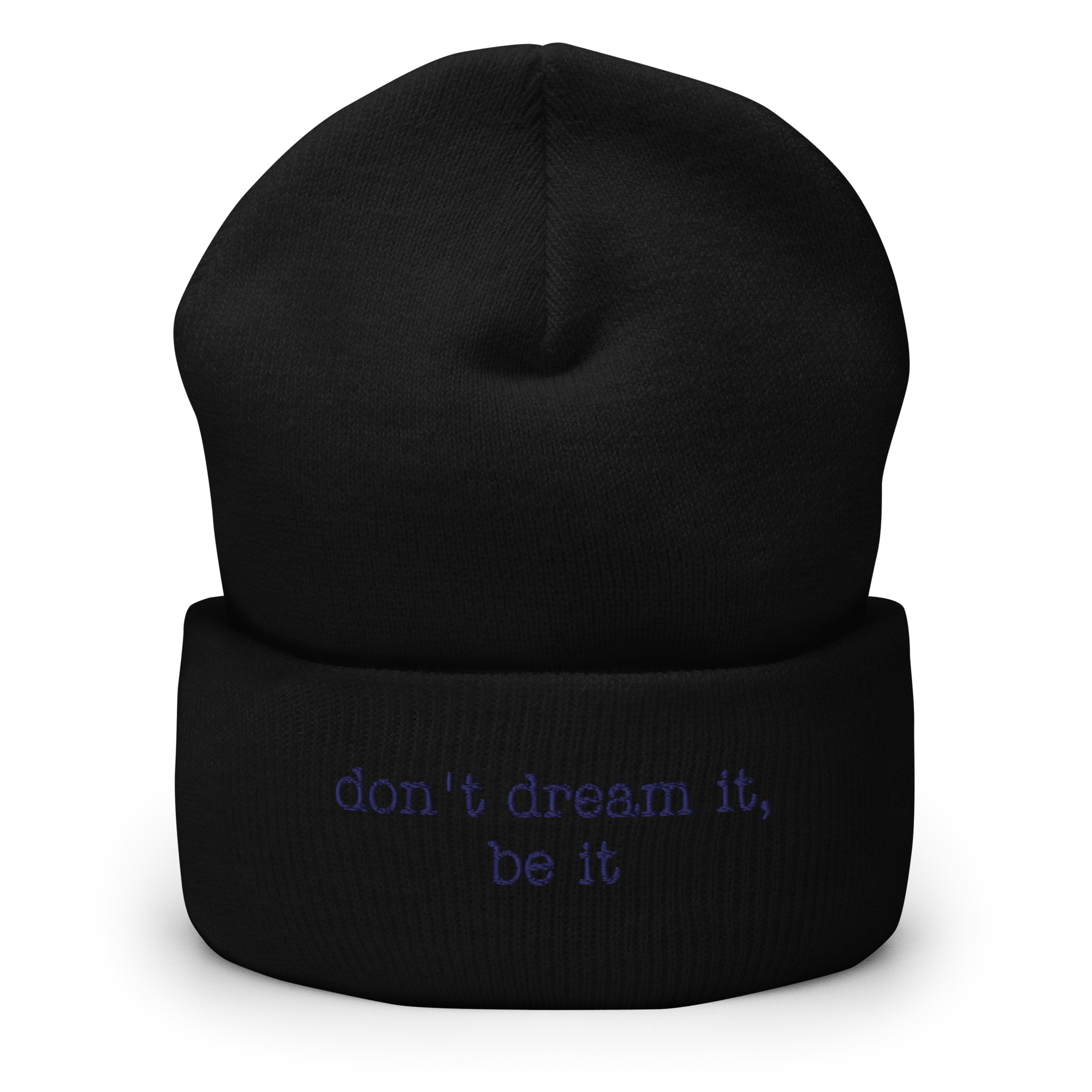 “don’t dream it, be it” Inspired Quote Cuffed Beanie - Image 6
