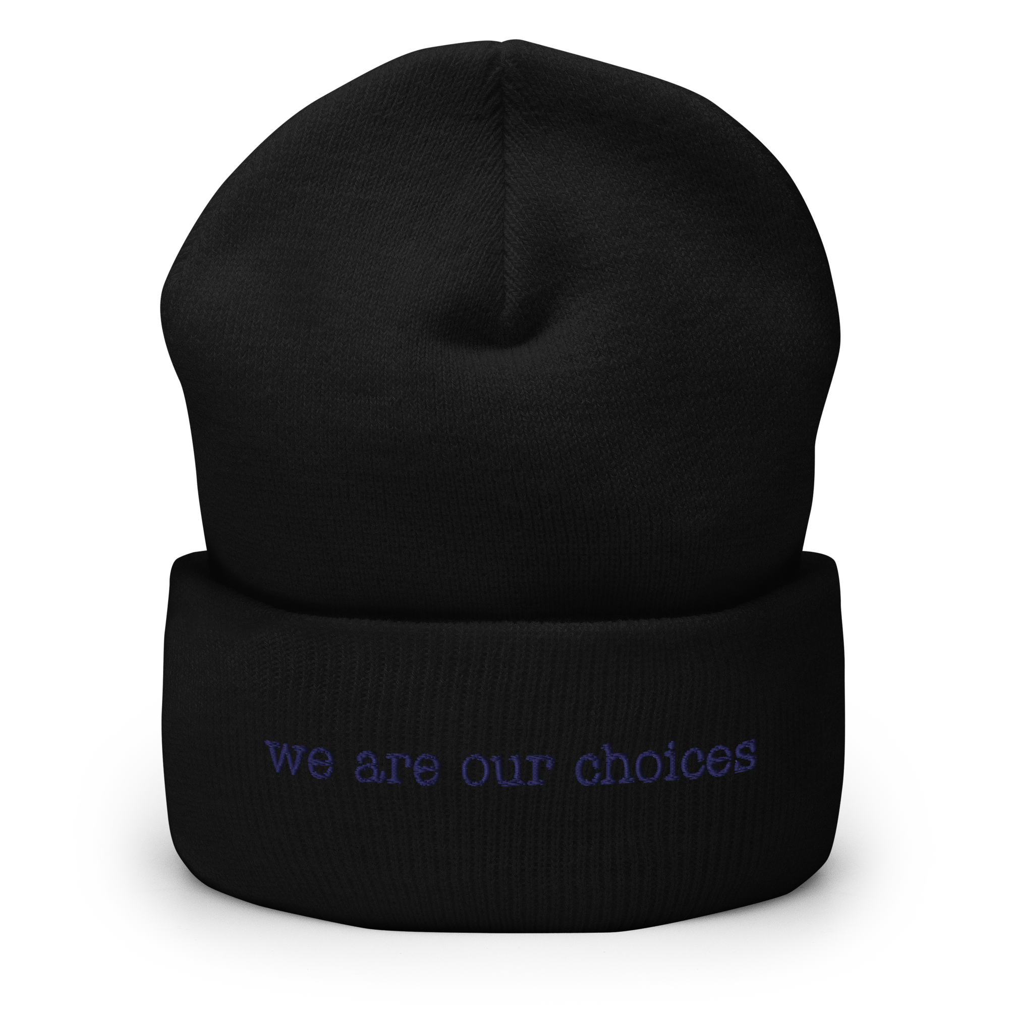 “we are our choices” Inspired Quote Cuffed Beanie - Image 6
