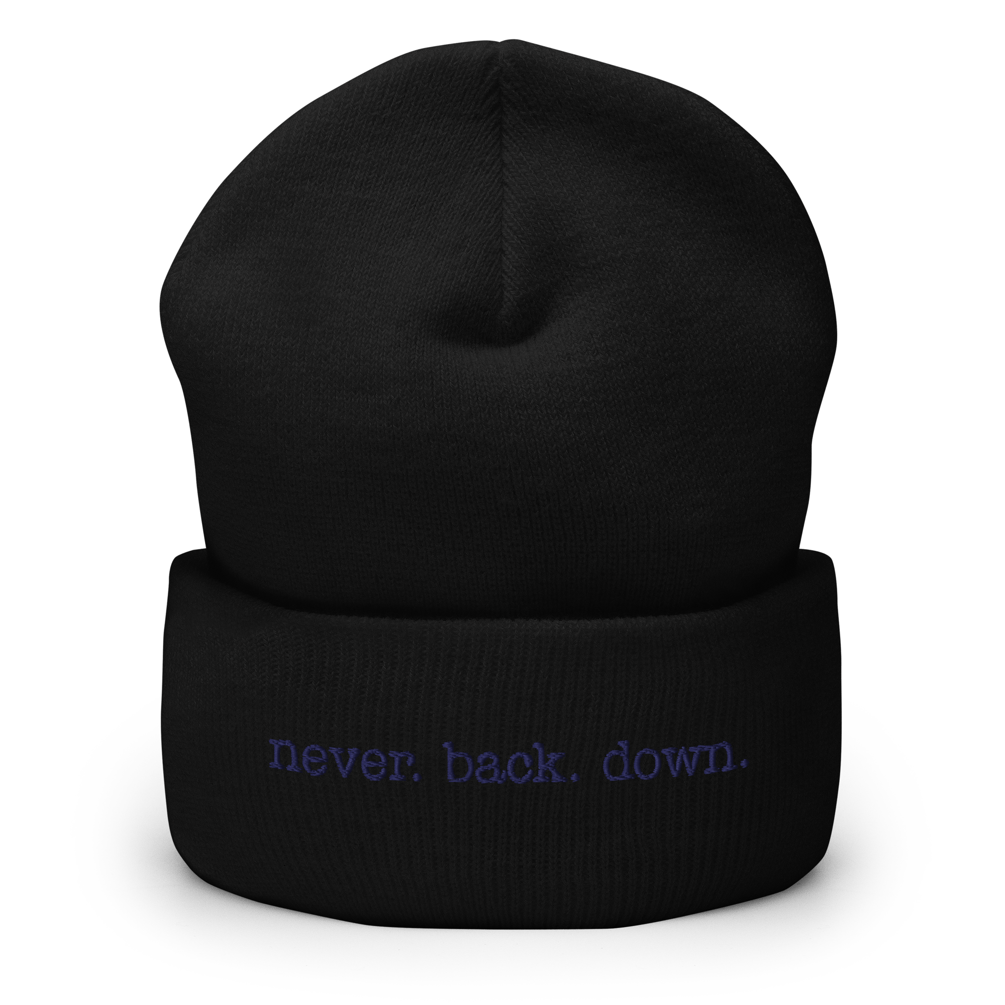 "never. back. down" Inspired Quote Cuffed Beanie - Image 5