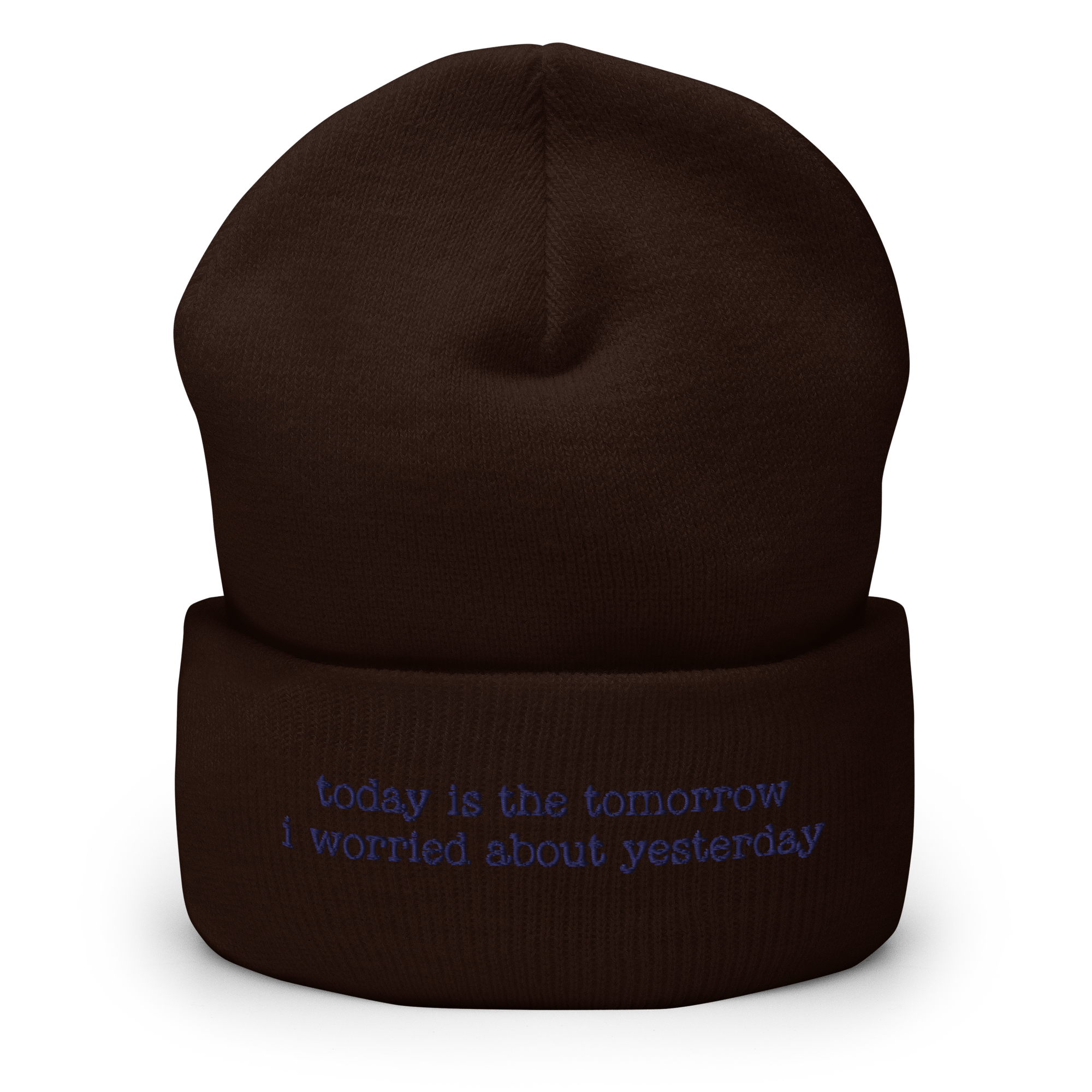 "today is the tomorrow i worried about yesterday" Inspired Quote Cuffed Beanie - Image 6