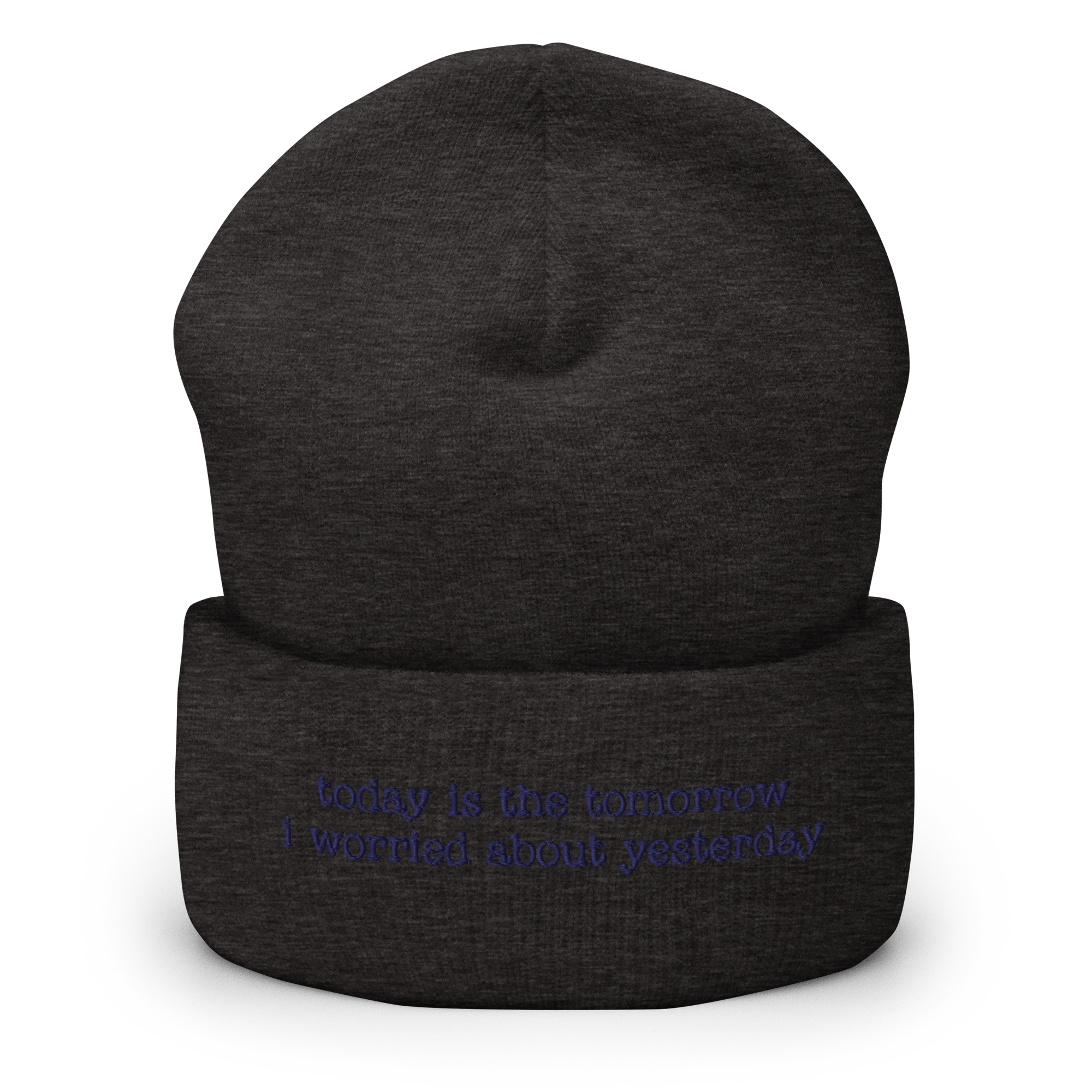 "today is the tomorrow i worried about yesterday" Inspired Quote Cuffed Beanie - Image 8