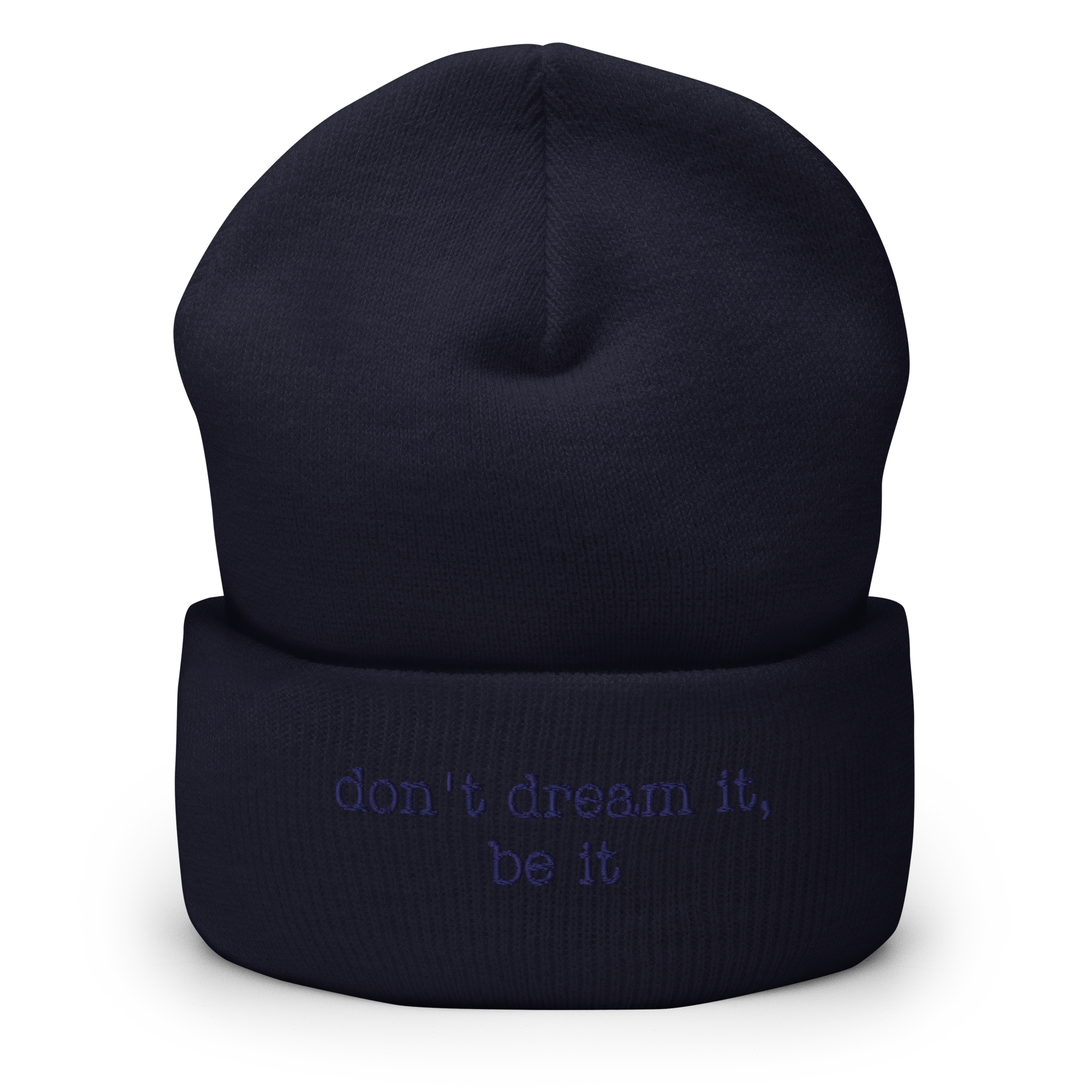 “don’t dream it, be it” Inspired Quote Cuffed Beanie - Image 8