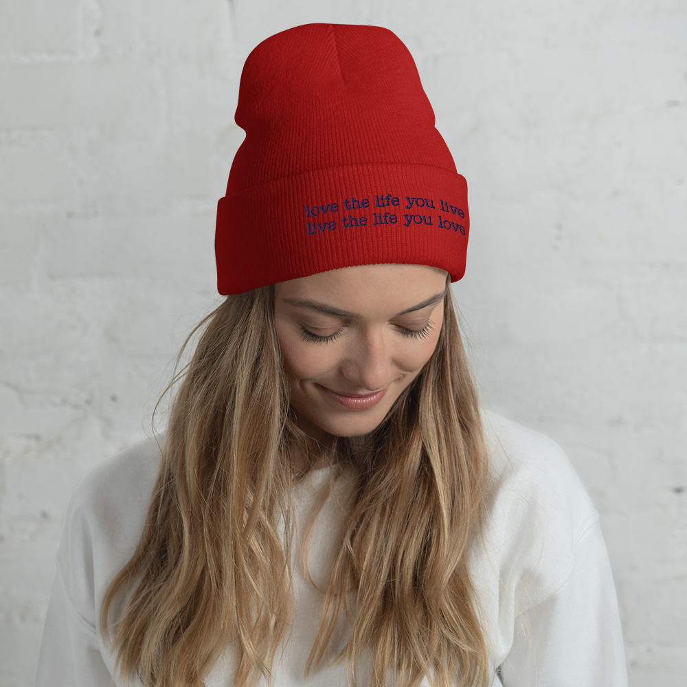 “love the life you live, live the life you love” Inspired Quote Cuffed Beanie - Image 3
