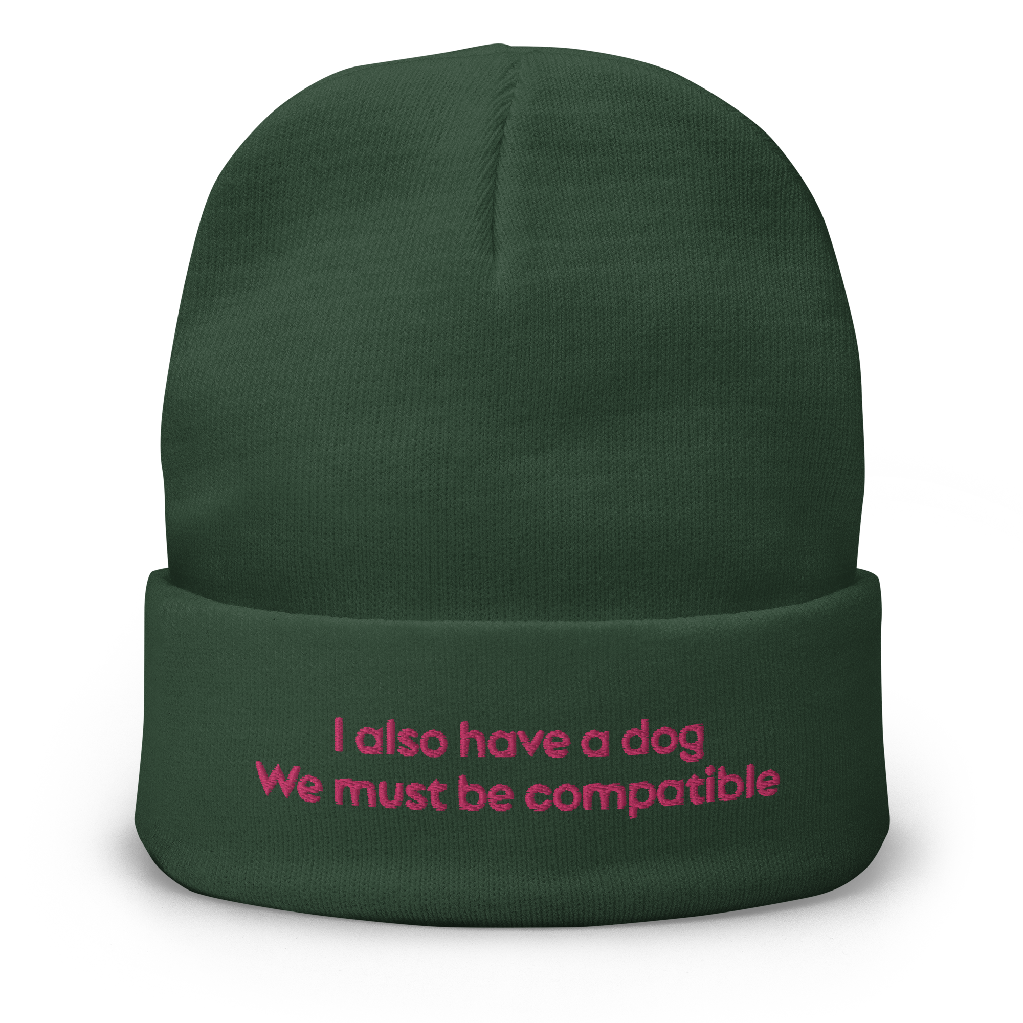 "I also have a dog. We must be compatible" Embroidered Beanie - Image 4