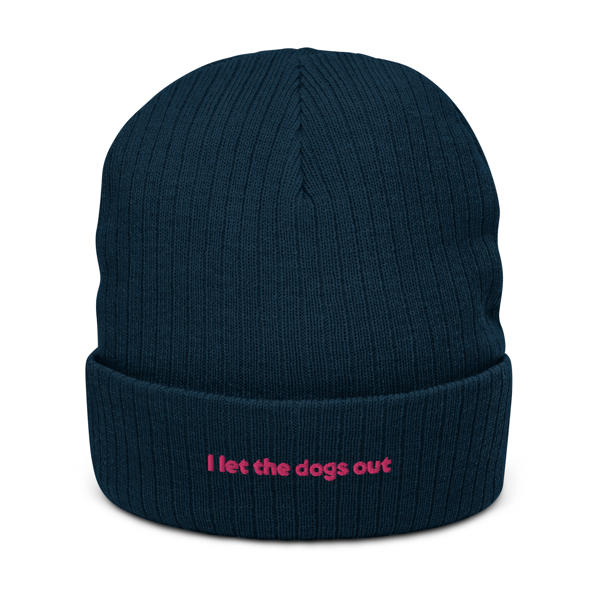 "I let the dogs out" Ribbed Knit Beanie